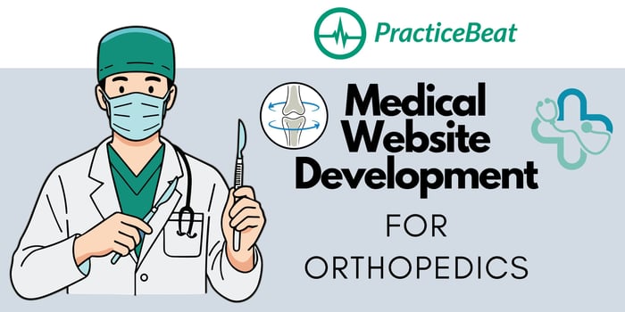 PracticeBeat medical website development for orthopedics – improving patient access, SEO performance, and online appointment growth.