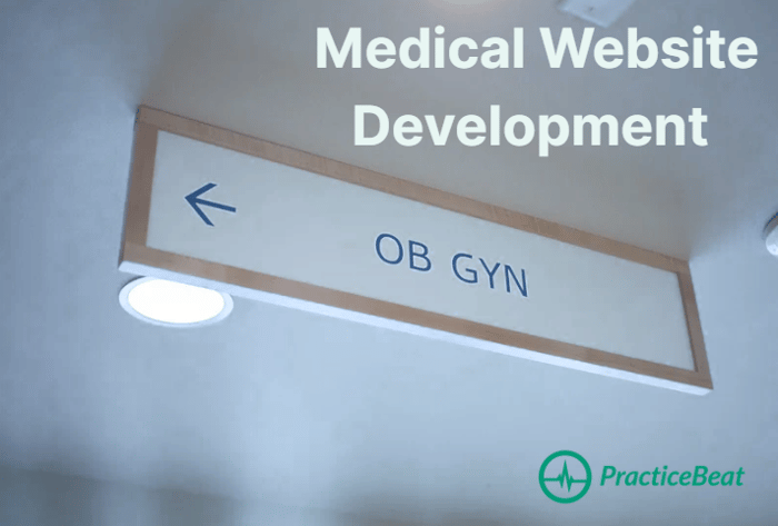Directional hospital-style sign labeled 'OB GYN' with text overlay 'Medical Website Development' — symbolizing the importance of specialized OBGYN medical website development to compete with hospitals.