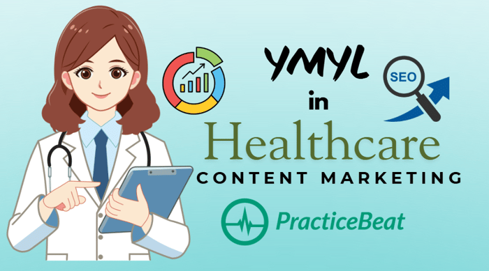 Illustration of a female doctor using a tablet beside graphics for SEO and YMYL in healthcare content marketing, representing how Google’s YMYL guidelines influence medical SEO and PracticeBeat’s strategy.